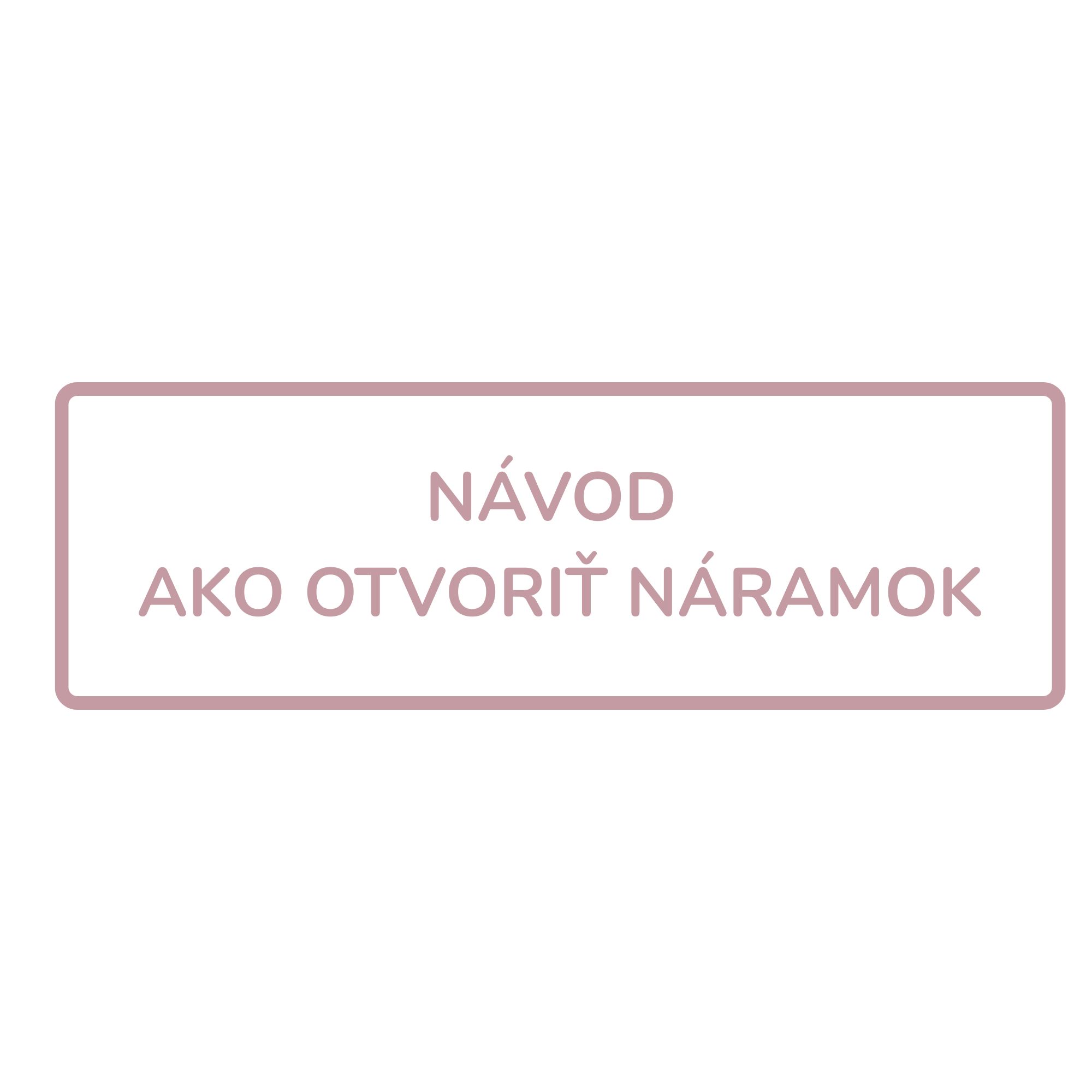 ako otvoriť náramok_1